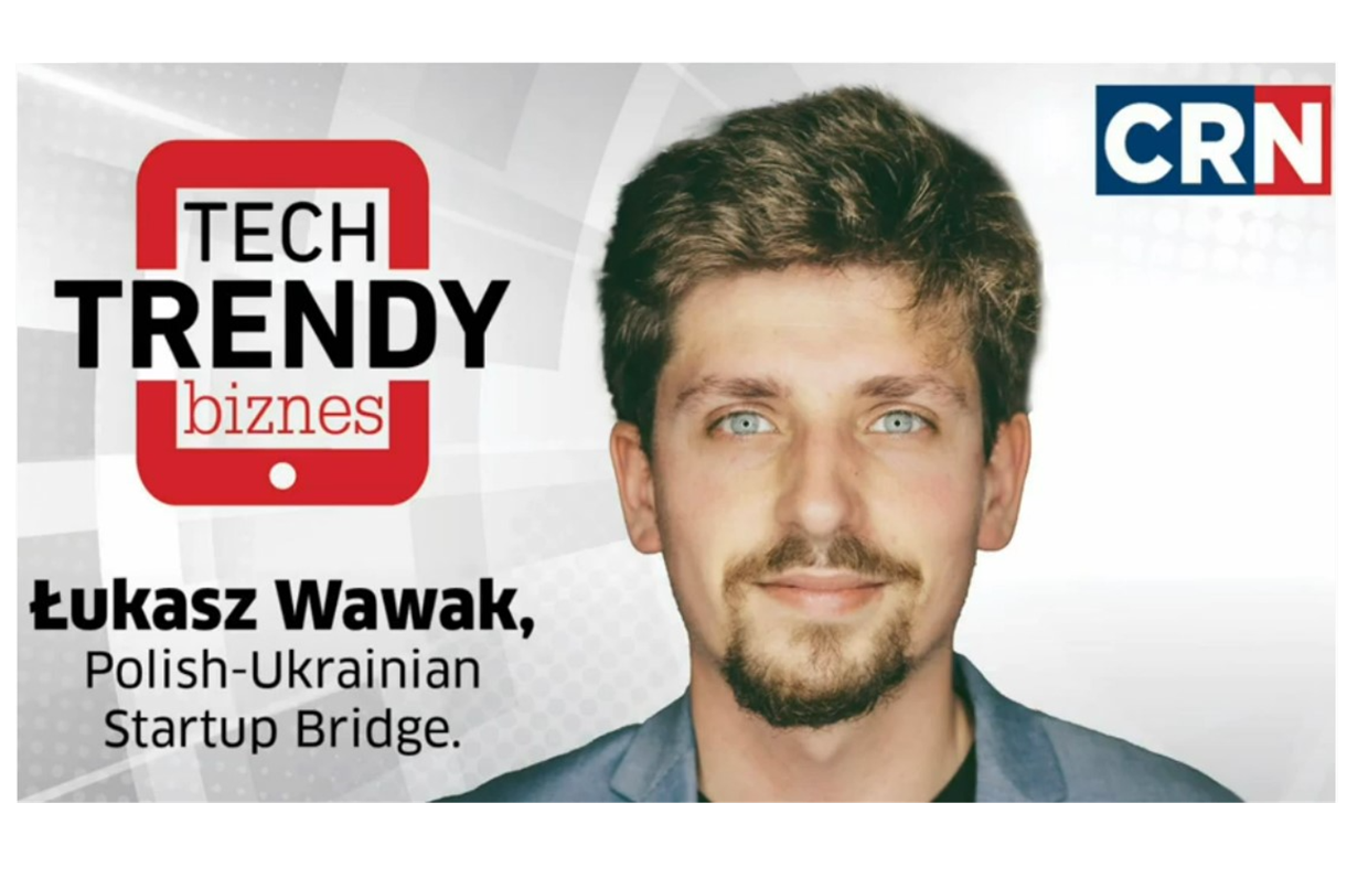 Podcast CRN. Polska bezpieczną przystanią dla ukraińskich startupów