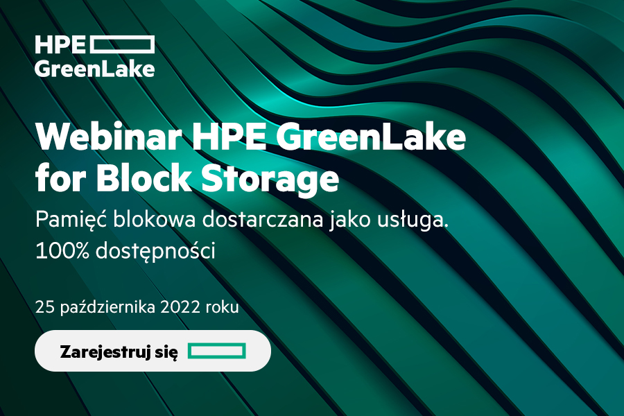 HPE GreenLake for Block Storage, pamięć masowa dostępna jako usługa