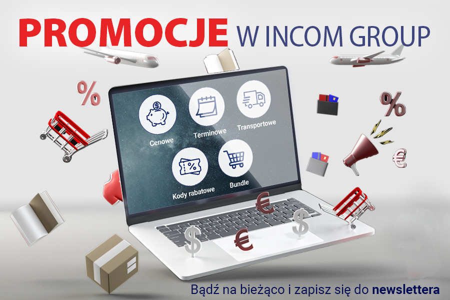 Okazje i promocje w INCOM Group